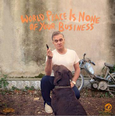 28._Morrissey_-_《World_Peace_Is_None_of_Your_Business》_.jpg