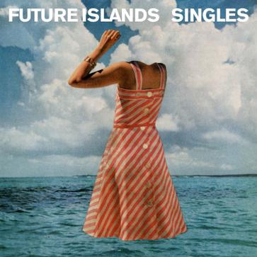 11._Future_Islands_-_《Singles》_.jpg