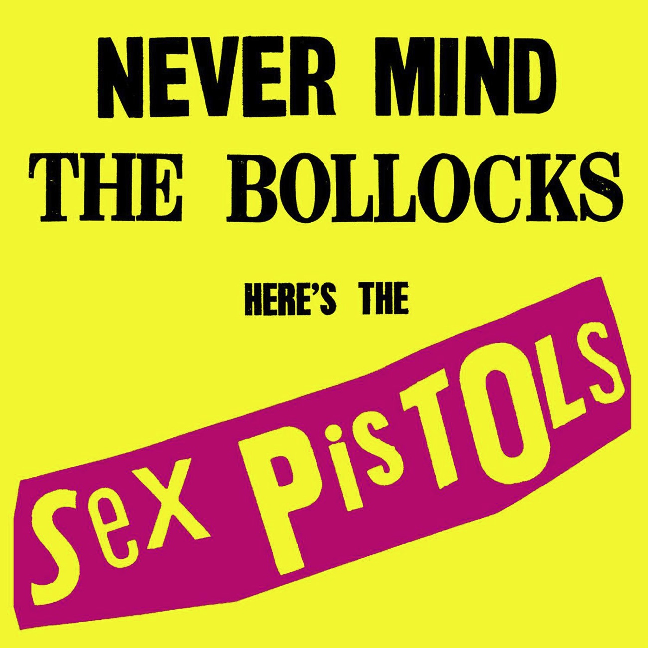 Sex_Pistols《Never_Mind_The_Bollocks_Here’s_The_Sex_Pistols》.jpg